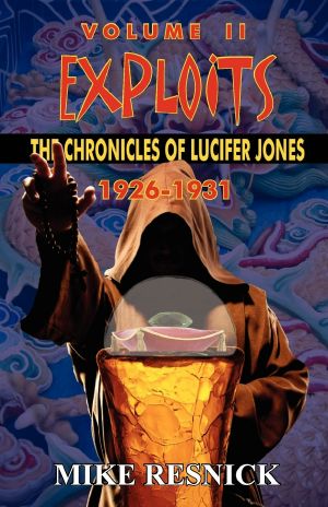 [The Chronicles of Lucifer Jones 02] • Exploits · The Chronicles of Lucifer Jones